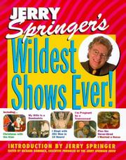 Cover of: Jerry Springers Wildest Shows Ever