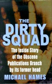 Cover of: THE DIRTY SQUAD by MICHAEL HAMES