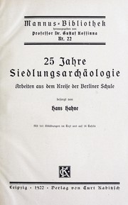 Cover of: 25 jahre siedlungsarchäologie: arbeiten aus dem kreise der Berliner schule