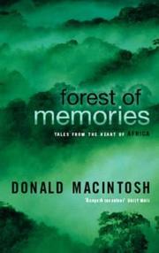 Forest of memories by Donald MacIntosh