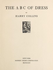 Cover of: The A B C of dress by Harry Collins