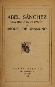 Cover of: Abel Sánchez: Una historia de pasión