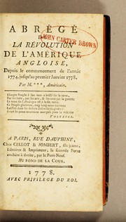 Cover of: Abrégé de la révolution de l'Amérique angloise: depuis le commencement de l'année 1774, jusqu'au premier janvier 1778