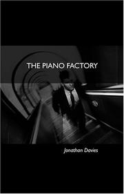 Cover of: The Piano Factory by Jonathan Davies, Jonathan Davies