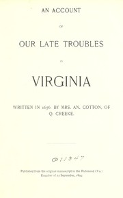 Cover of: An account of our late troubles in Virginia.