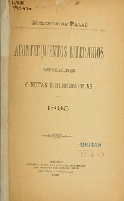 Cover of: Acontecimientos literarios: impresiones y notas bibliográficas, 1895