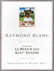 Raymond Blanc by Raymond Blanc