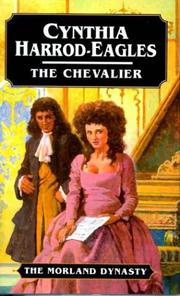 Cover of: The Chevalier (Dynasty) by Cynthia Harrod-Eagles