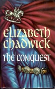 Cover of: THE CONQUEST by ELIZABETH CHADWICK