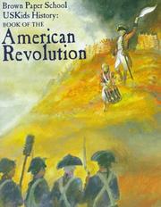 Cover of: Book of the American Revolution (Brown Paper School US Kids History) by Howard Egger-Bovet, Marlene Smith-Baranzini