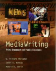 Cover of: Mediawriting: print, broadcast, and public relations
