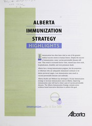 Cover of: Alberta immunization strategy: highlights