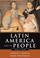 Cover of: Latin America and Its People, Volume I