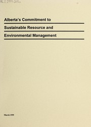 Cover of: Alberta's commitment to sustainable resource and environmental management