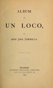 Cover of: Album de un loco by José Zorrilla