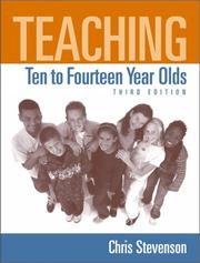 Cover of: Teaching ten to fourteen year olds | Chris Stevenson