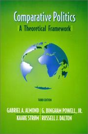 Cover of: Comparative politics: a theoretical framework