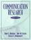 Cover of: Communication Research, Third Edition