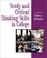 Cover of: Study and critical thinking skills in college