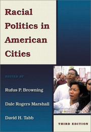 Cover of: Racial politics in American cities by edited by Rufus Browning, Dale Rogers Marshall, David H. Tabb.