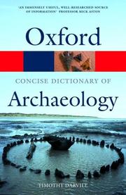 Cover of: concise Oxford dictionary of archaeology | Timothy Darvill