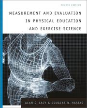 Cover of: Measurement and evaluation in physical education and exercise science