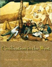 Cover of: Civilization in the West, Single Volume Edition (5th Edition) by Mark A. Kishlansky, Patrick J. Geary, Patricia O'Brien