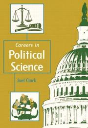 Cover of: Careers in Political Science by Joel F. Clark, Joel F. Clark