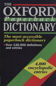Cover of: The Oxford paperback dictionary by editor, Elaine Pollard ; senior editor, Helen Liebeck.