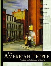 Cover of: The American People: Creating a Nation and a Society, Single Volume - Sixth Edition