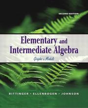 Elementary and Intermediate Algebra by Judith A. Beecher, David Ellenbogen, Barbara L. Johnson