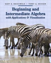 Cover of: Beginning and Intermediate Algebra with Applications and Visualization (Rockswold Developmental Mathematics Series)