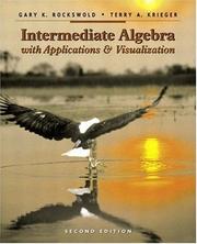 Cover of: Intermediate Algebra with Applications and Visualization (2nd Edition) (Rockswold Developmental Mathematics Series) by Gary K. Rockswold, Terry A. Krieger