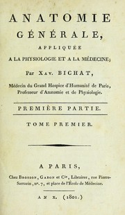 Anatomie générale by Xavier Bichat