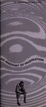Cover of: The anatomy of frustration by Bayard Rustin