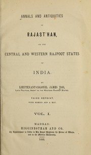 Cover of: Annals and antiquities of Rajast'han: or, The Central and Western Rajpoot States of India