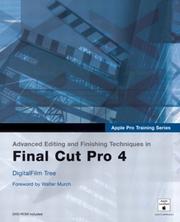 Cover of: Apple Pro Training Series: Advanced Editing and Finishing Techniques in Final Cut Pro 4