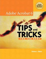 Adobe Acrobat 6 tips and tricks by Donna L. Baker