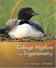 Cover of: College Algebra and Trigonometry by Margaret L. Lial, E. John Hornsby, David I. Schneider