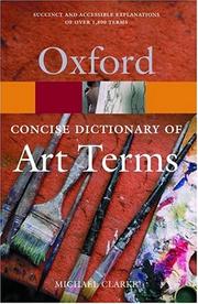 Cover of: The concise Oxford dictionary of art terms by Clarke, Michael