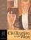 Cover of: Civilization in the West, Volume II (since 1555) (Book Alone) (6th Edition)