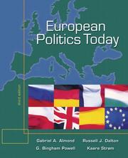 Cover of: European Politics Today (3rd Edition) by Gabriel A. Almond, Russell J. Dalton, G. Bingham Powell, Kaare Strom