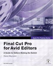 Cover of: Final cut pro for Avid editors by Diana Weynand