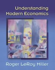 Cover of: Understanding Modern Economics | Roger LeRoy Miller