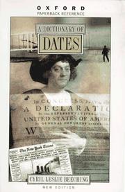 Cover of: A dictionary of dates by Cyril Leslie Beeching