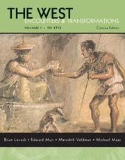 Cover of: The West: Encounters & Transformations, Concise Edition, Volume I (MyHistoryLab Series)