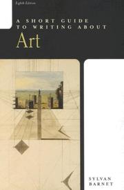 Cover of: A Short Guide to Writing About Art (Short Guide) by Sylvan Barnet