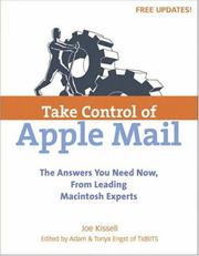 Cover of: Take Control of Apple Mail: Solve Problems, Work Smart, and End Spam