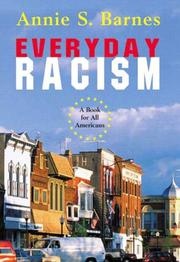 Cover of: Everyday Racism by Annie S. Barnes, Annie S. Barnes