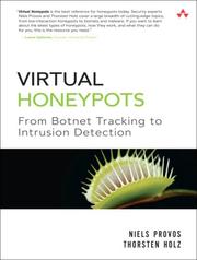 Cover of: Virtual Honeypots: From Botnet Tracking to Intrusion Detection